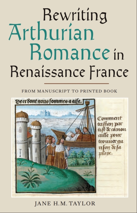 Cover image for book Rewriting Arthurian Romance in Renaissance France