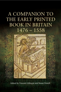 Cover image: A Companion to the Early Printed Book in Britain, 1476-1558 1st edition 9781843845362