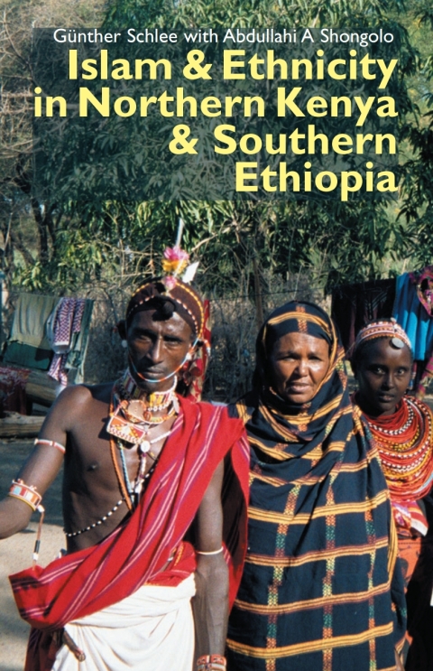 Cover image for book Islam and Ethnicity in Northern Kenya and Southern Ethiopia