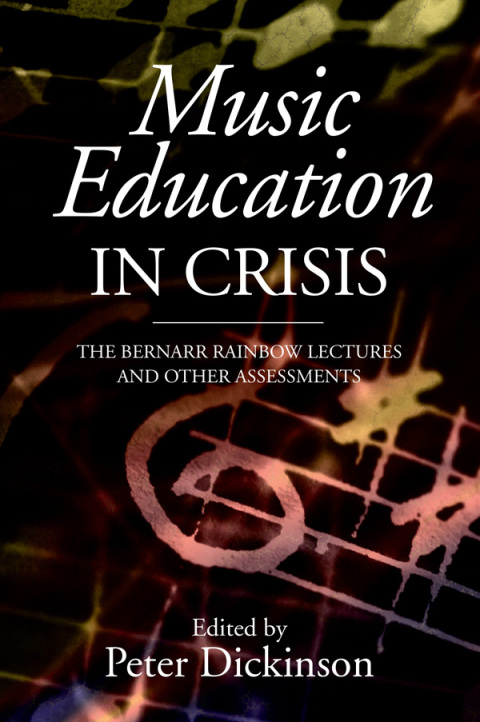 Cover image for book Music Education in Crisis