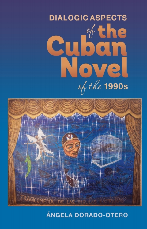 Cover image for book Dialogic Aspects in the Cuban Novel of the 1990s