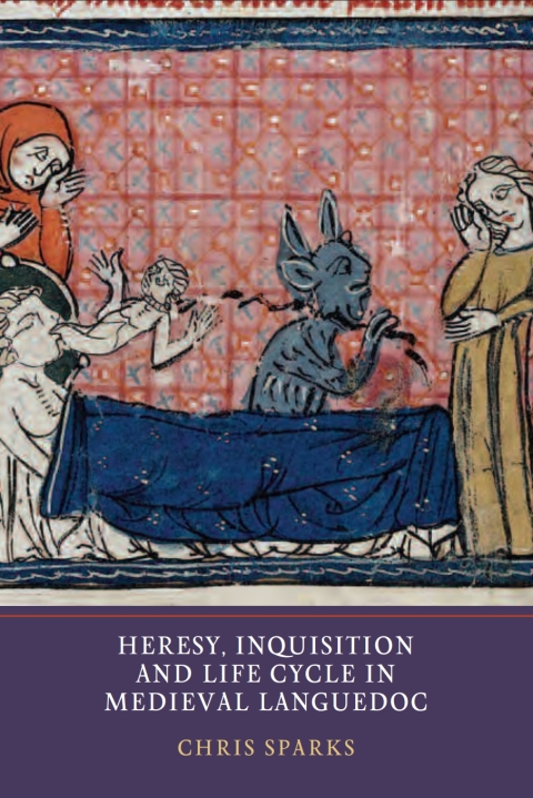 Cover image for book Heresy, Inquisition and Life Cycle in Medieval Languedoc