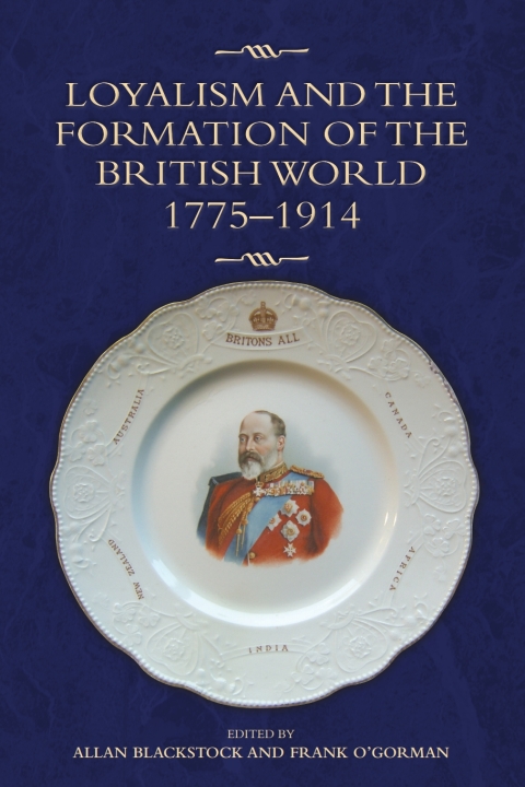 Cover image for book Loyalism and the Formation of the British World, 1775-1914