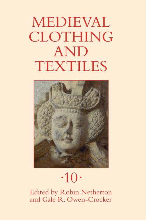 Cover image for book Medieval Clothing and Textiles 10