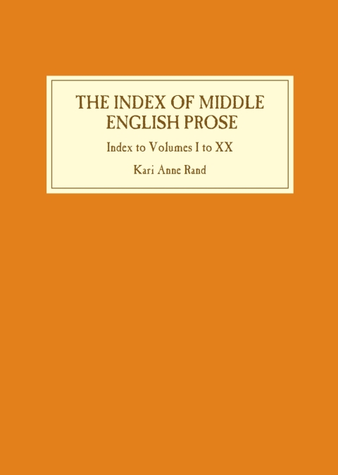Cover image for book Index of Middle English Prose: Index to Volumes I to XX