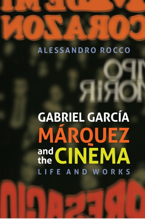 Cover image for book Gabriel García Márquez and the Cinema