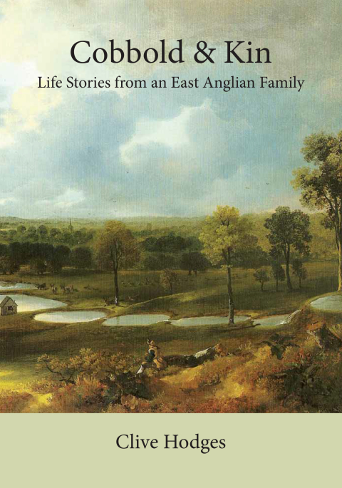 Cover image for book Cobbold and Kin: Life Stories from an East Anglian Family