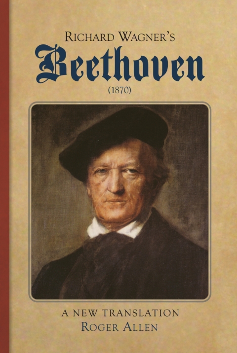 Cover image for book Richard Wagner's <I>Beethoven</I> (1870)