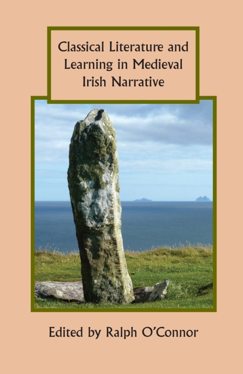 Cover image for book Classical Literature and Learning in Medieval Irish Narrative