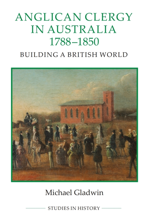 Cover image for book Anglican Clergy in Australia, 1788-1850