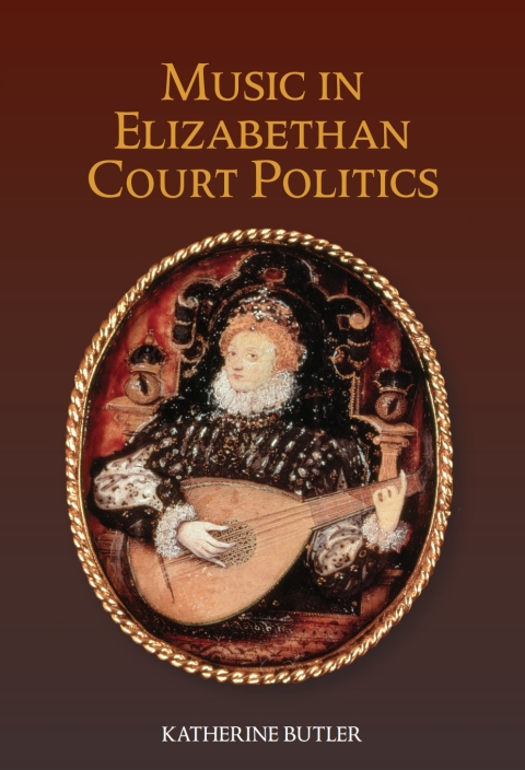 Cover image for book Music in Elizabethan Court Politics