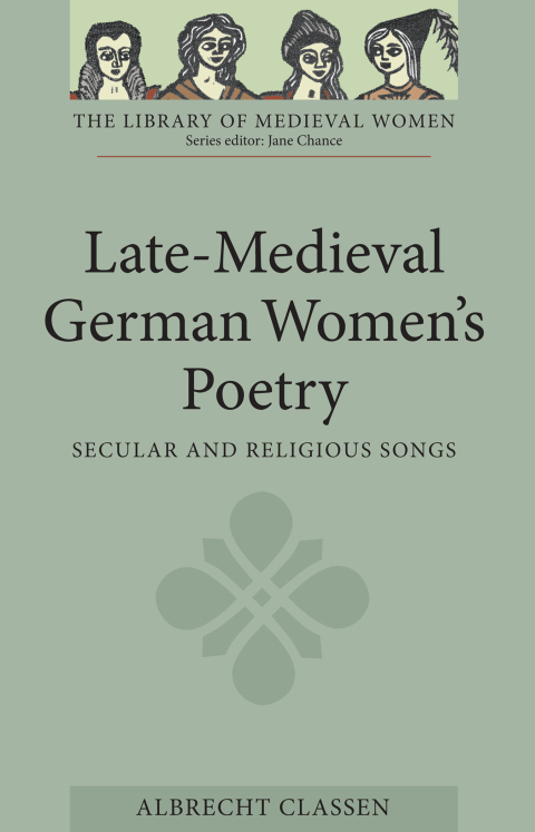 Cover image for book Late-Medieval German Women's Poetry