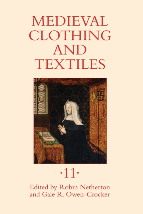 Cover image for book Medieval Clothing and Textiles 11