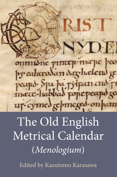 Cover image for book The Old English Metrical Calendar (<I>Menologium</I>)