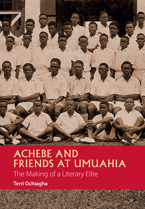 Cover image for book Achebe and Friends at Umuahia