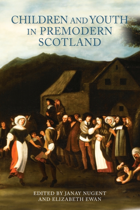Cover image for book Children and Youth in Premodern Scotland