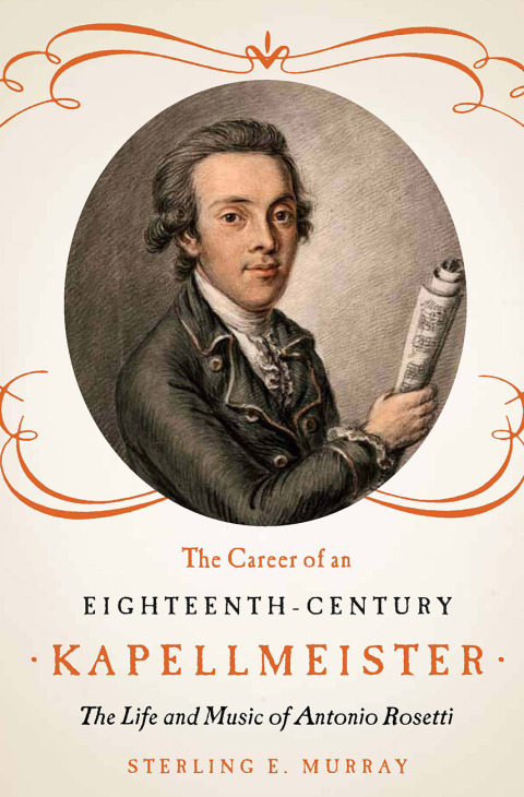 Cover image for book The Career of an Eighteenth-Century Kapellmeister