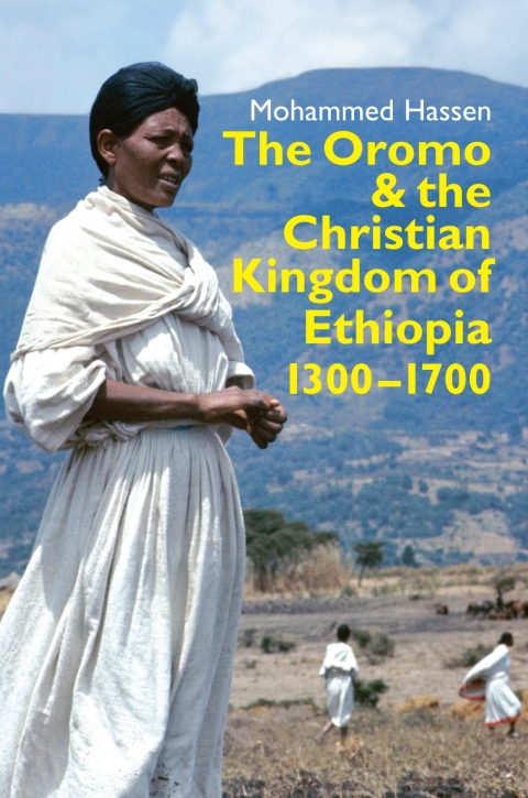 Cover image for book The Oromo and the Christian Kingdom of Ethiopia
