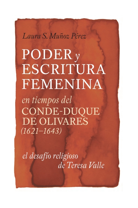 Cover image for book Poder y escritura femenina en tiempos del Conde-Duque de Olivares (1621-1643)