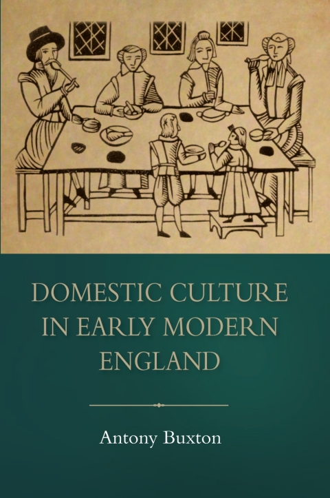 Cover image for book Domestic Culture in Early Modern England