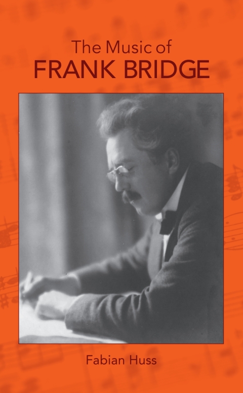 Cover image for book The Music of Frank Bridge