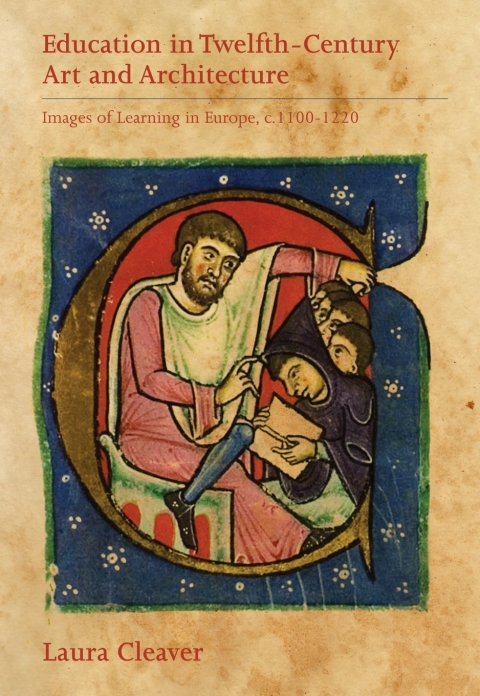 Cover image for book Education in Twelfth-Century Art and Architecture