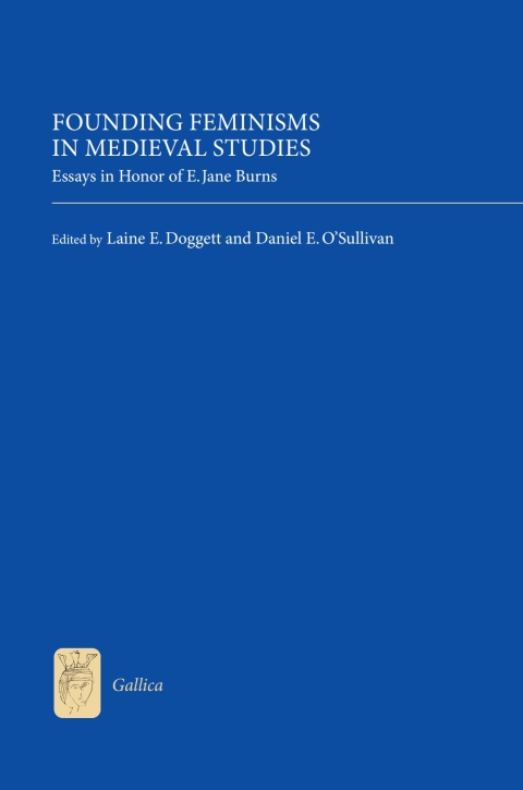 Founding Feminisms in Medieval Studies 