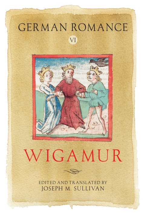 Cover image for book German Romance VI: <I>Wigamur</I>