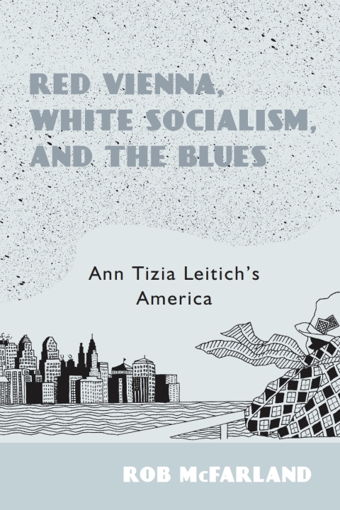 Cover image for book Red Vienna, White Socialism, and the Blues