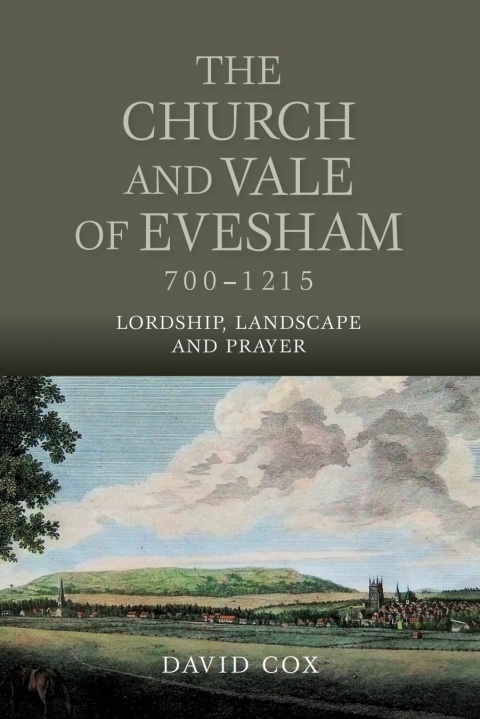 Cover image for book The Church and Vale of Evesham, 700-1215