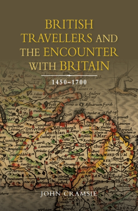 Cover image for book British Travellers and the Encounter with Britain, 1450-1700