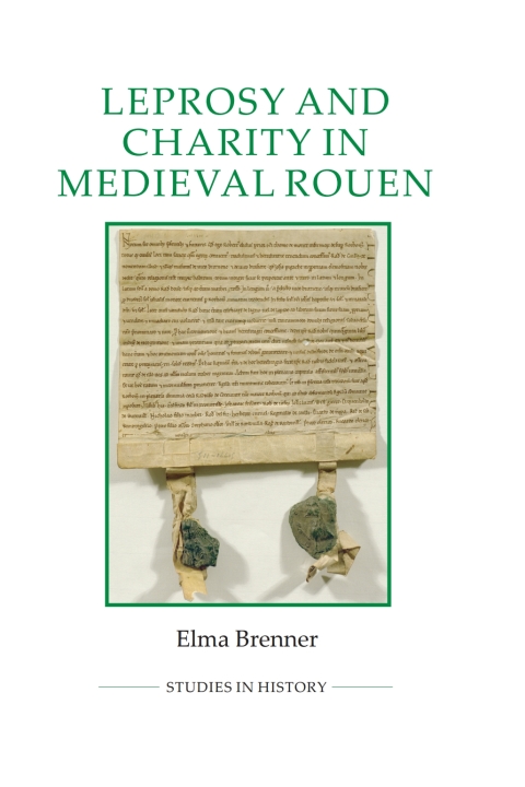 Cover image for book Leprosy and Charity in Medieval Rouen