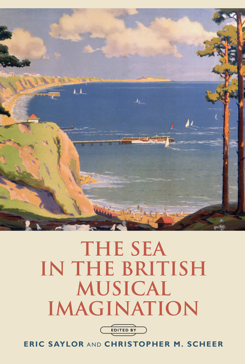 Cover image for book The Sea in the British Musical Imagination