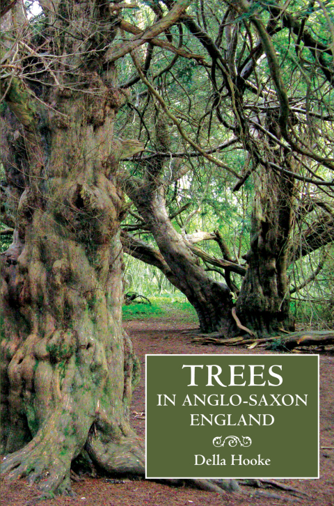 Cover image for book Trees in Anglo-Saxon England