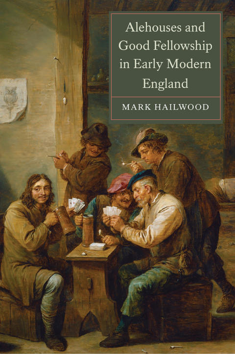 Cover image for book Alehouses and Good Fellowship in Early Modern England