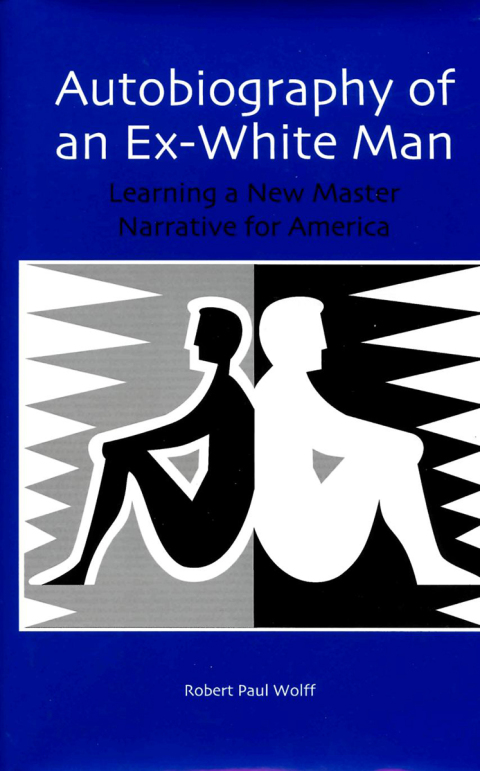 Cover image for book Autobiography of an Ex-White Man