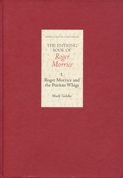 Cover image for book The Entring Book of Roger Morrice I
