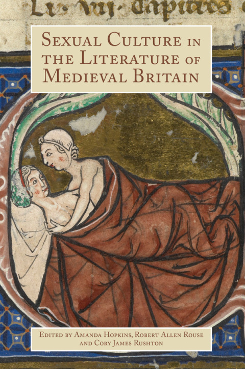 Cover image for book Sexual Culture in the Literature of Medieval Britain