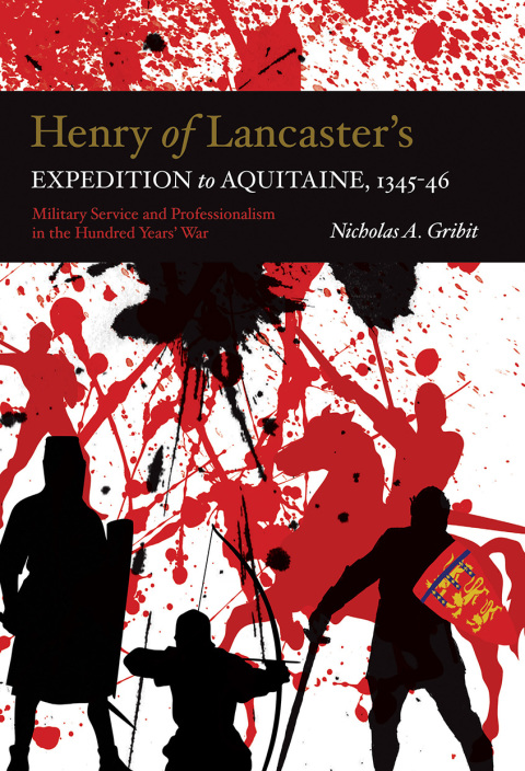 Cover image for book Henry of Lancaster's Expedition to Aquitaine, 1345-1346