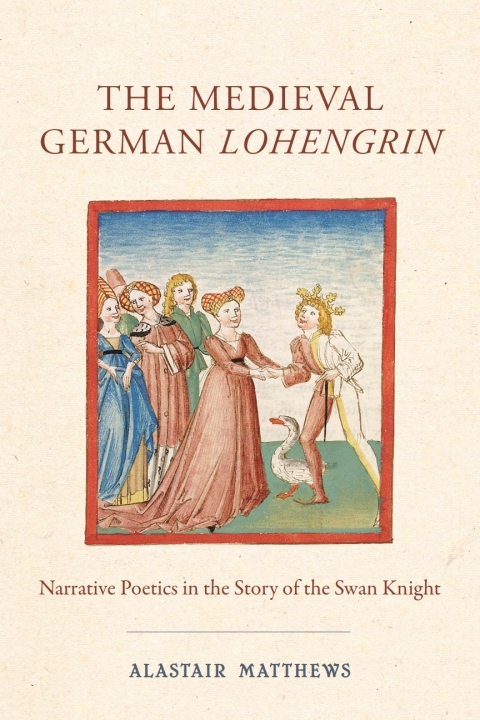 Cover image for book The Medieval German <I>Lohengrin</I>