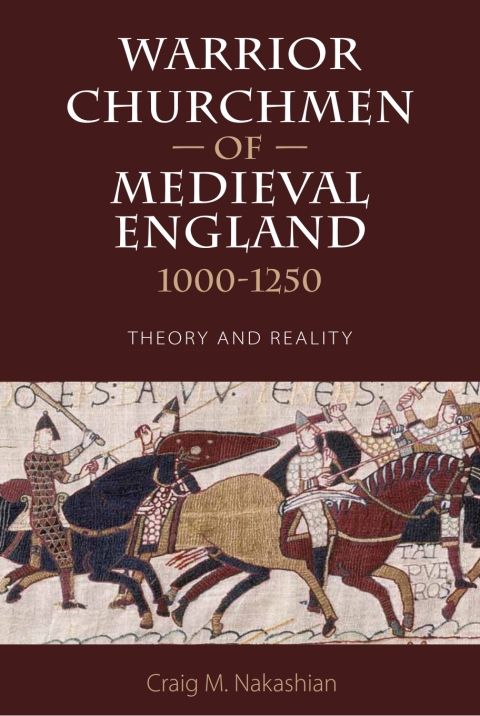 Cover image for book Warrior Churchmen of Medieval England, 1000-1250