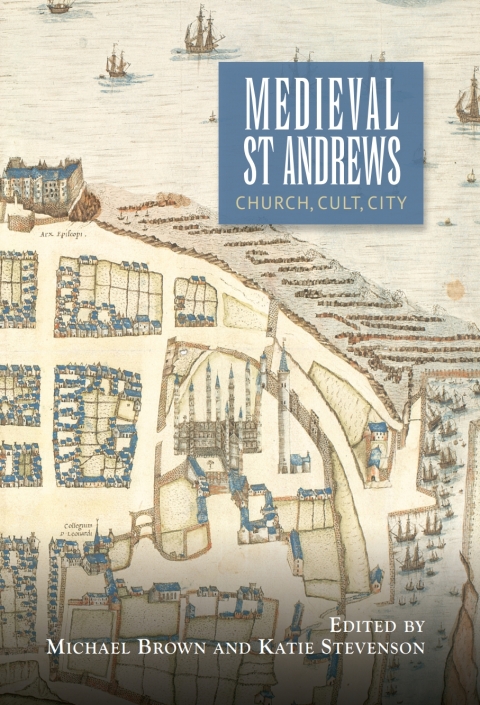 Cover image for book Medieval St Andrews