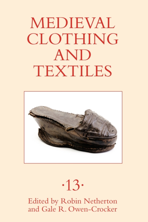 Cover image for book Medieval Clothing and Textiles 13