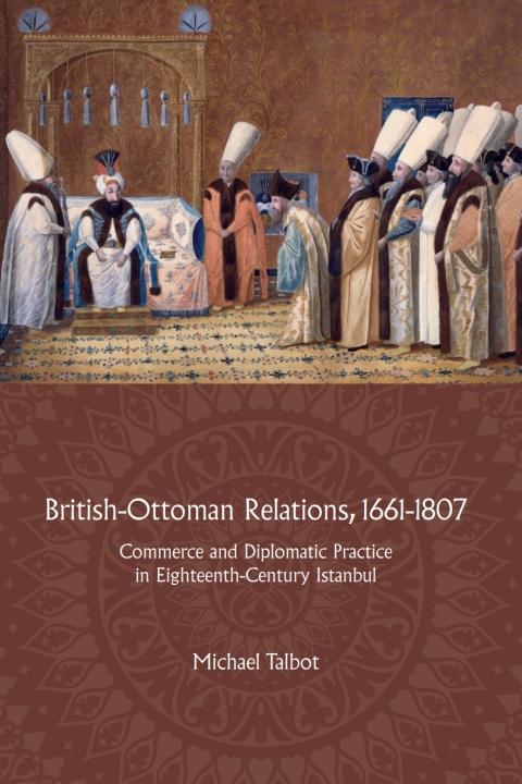 Cover image for book British-Ottoman Relations, 1661-1807