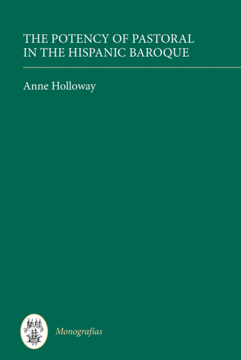 Cover image for book The Potency of Pastoral in the Hispanic Baroque