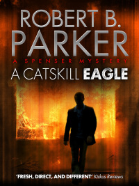 Titelbild: A Catskill Eagle (A Spenser Mystery)