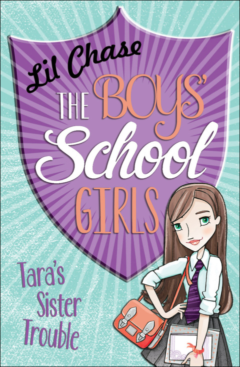 Cover image for book The Boys' School Girls: Tara's Sister Trouble