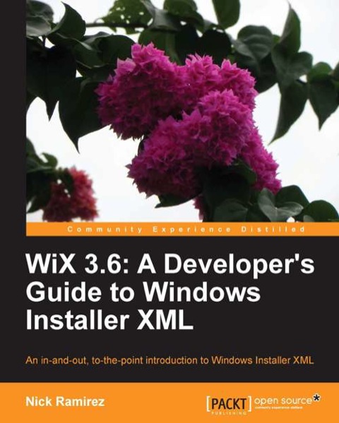 Cover image for book WiX 3.6: A Developer's Guide to Windows Installer XML