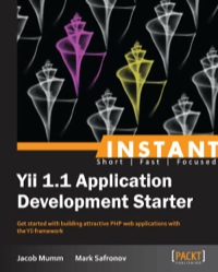 Cover image: Instant Yii 1.1 Application Development Starter 1st edition 9781782161684