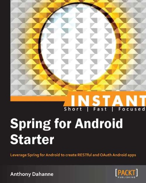 Cover image for book Instant Spring for Android Starter